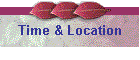 Time & Location